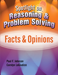 Spotlight on Reasoning & Problem Solving: Facts and Opinions E-Book